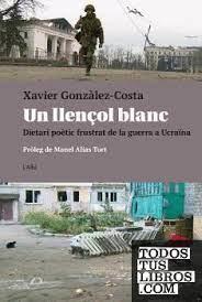 UN LLENÇOL BLANC | 9788412598278 | XAVIER GONZALEZ COSTA