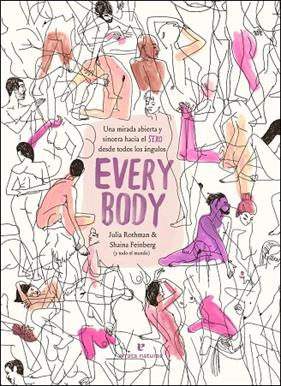 EVERY BODY | 9788417800918 | ROTHMAN, JULIA & SHAINA FEINBERG 