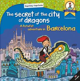 THE SECRET OF THE CITY OF DRAGONS | 9788490346341 | ROIG CÉSAR, ROGER