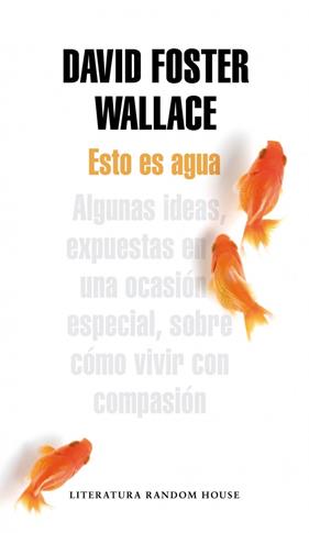 ESTO ES AGUA | 9788439729396 | WALLACE,DAVID FOSTER