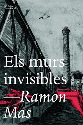 MURS INVISIBLES, ELS | 9788412793017 | MAS, RAMON