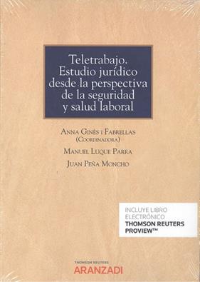 TELETRABAJO. ESTUDIO JURÍDICO DESDE LA PERSPECTIVA DE SEGURIDAD Y SALUD LABORAL | 9788413917290 | GINES FABRELLAS, ANNA