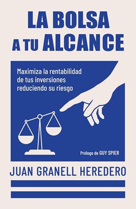 BOLSA A TU ALCANCE, LA | 9788498756012 | GRANELL, JUAN