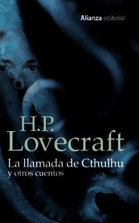 LLAMADA DE CTHULHU Y OTROS CUENTOS, LA | 9788420609140 | LOVECRAFT, H. P.