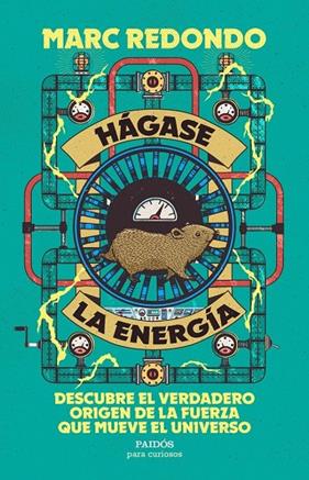 HÁGASE LA ENERGÍA | 9788449345098 | REDONDO, MARC