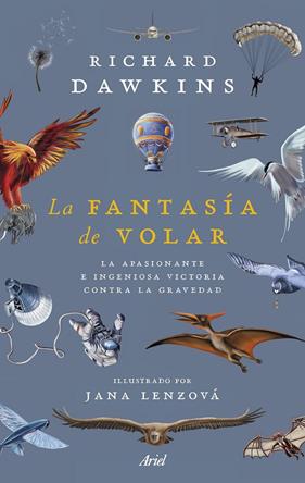 FANTASÍA DE VOLAR, LA | 9788434436039 | DAWKINS, RICHARD