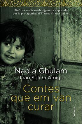 CONTES QUE EM VAN CURAR | 9788466418294 | GHULAM, NADIA