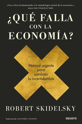 QUÉ FALLA CON LA ECONOMÍA? | 9788423432042 | SKIDELSKY, ROBERT