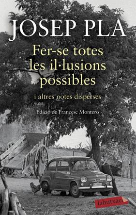 FER-SE TOTES LES IL·LUSIONS POSSIBLES | 9788417420932 | PLA, JOSEP