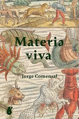 MATERIA VIVA | 9791399187786 | COMENSAL, JORGE