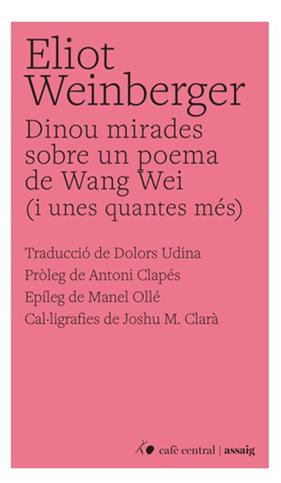 DINOU MIRADES SOBRE UN POEMA DE WANG WEI | 9788410482838 | WEINBERGER, ELIOT