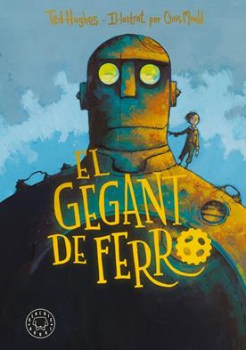 GEGANT DE FERRO, EL (PREMI LLIBRETER 2026) | 9788410323865 | HUGHES, TED/ MOULD, CHRIS