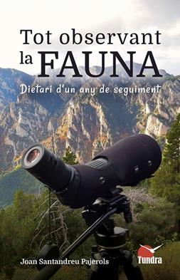 TOT OBSERVANT LA FAUNA | 9791387759179 | SANTANDREU PAJEROLS, JOAN