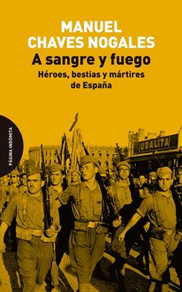 A SANGRE Y FUEGO | 9788412985719 | CHAVES NOGALES, MANUEL