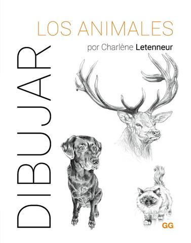 DIBUJAR LOS ANIMALES | 9788425235917 | LETENNEUR, CHARLÈNE