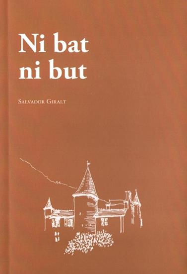 NI BAT NI BUT | 9788494798191 | GIRALT ARNELLA, SALVADOR