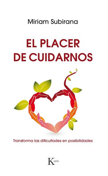 PLACER DE CUIDARNOS, EL | 9788499886220 | SUBIRANA, MIRIAM