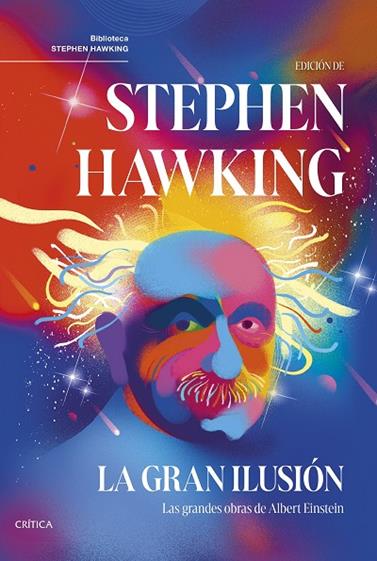 GRAN ILUSIÓN, LA | 9788491996286 | HAWKING, STEPHEN