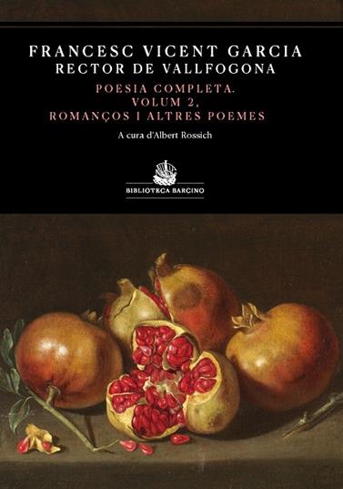 POESIA COMPLETA VOLUM II (RECTOR DE VALLFOGONA) | 9788416726264 | GARCIA, FRANCESC VICENT