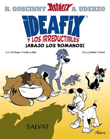 IDEAFIX Y LOS IRREDUCTIBLES.1/ ¡ABAJO LOS ROMANOS! | 9788469666548 | GOSCINNY, RENÉ/COULON, YVES/CHOQUET, MATTHIEU/ERBIN, JÉRÔME