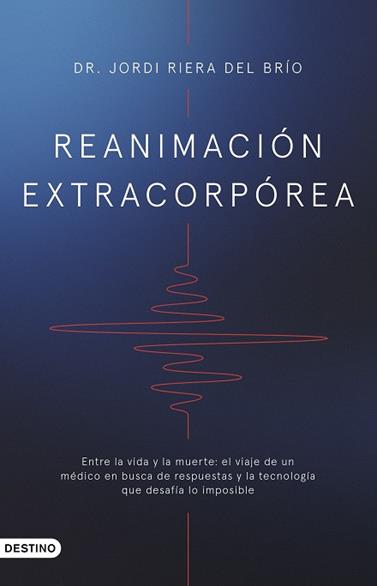 REANIMACIÓN EXTRACORPÓREA | 9788423367955 | DR. JORDI RIERA DEL BRÍO