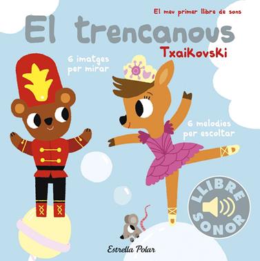 TRENCANOUS, EL/ EL MEU PRIMER LLIBRE DE SONS | 9788491373995 | BILLET, MARION