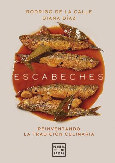 ESCABECHES | 9788408303503 | CALLE, RODRIGO DE LA/DÍAZ, DIANA