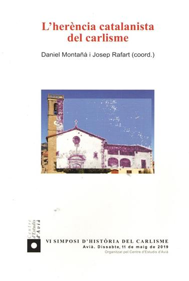 HERENCIA CATALANISTA DEL CARLISME, L' | 9788494798153 | MONTAÑA, D./RAFART, J.