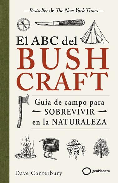 ABC DEL BUSHCRAFT, EL | 9788408269359 | CANTERBURY, DAVE