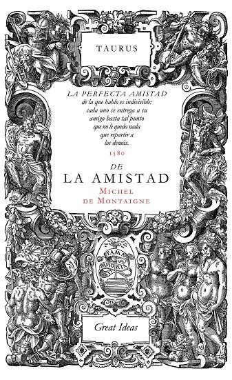 SOBRE LA AMISTAD | 9788430616572 | MONTAIGNE, MICHEL DE