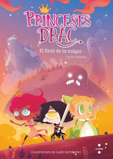 PRINCESES DRAC.10/ EL FINAL DE LA MÀGIA | 9788466146692 | MAÑAS ROMERO, PEDRO