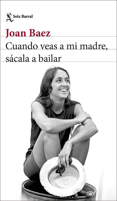 CUANDO VEAS A MI MADRE, SÁCALA A BAILAR | 9788432244742 | BAEZ, JOAN