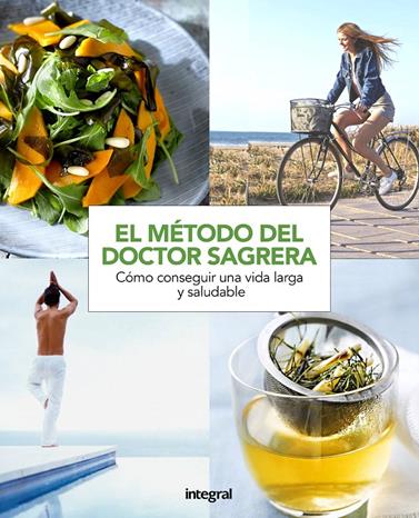 UNA VIDA MÁS SALUDABLE.METODO DEL DOCTOR SAGRERA | 9788491180937 | SAGRERA FERRANDIZ, JORDI