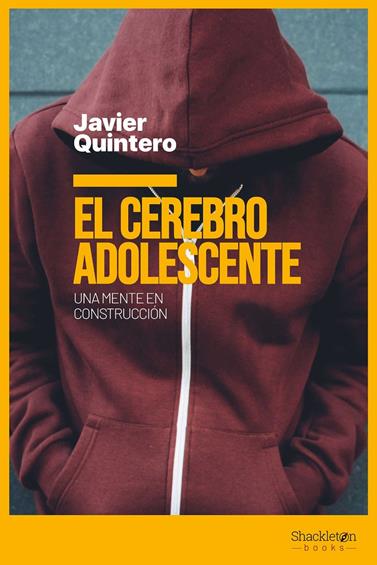 CEREBRO ADOLESCENTE, EL | 9788417822903 | QUINTERO GUTIÉRREZ DEL ÁLAMO, JAVIER