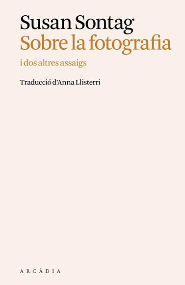 SOBRE LA FOTOGRAFIA | 9788412876680 | SONTAG, SUSAN