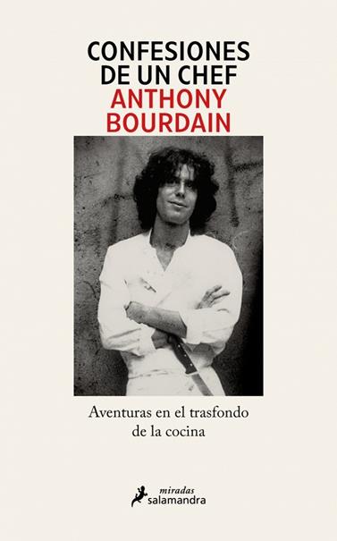 CONFESIONES DE UN CHEF | 9791387640576 | BOURDAIN, ANTHONY