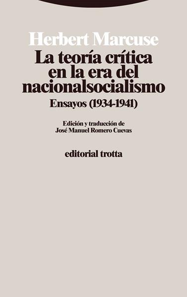 TEORÍA CRÍTICA EN LA ERA DEL NACIONALSOCIALISMO, LA | 9788413642994 | MARCUSE, HERBERT
