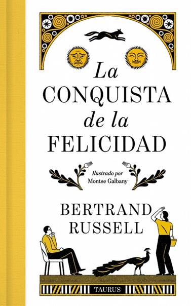 CONQUISTA DE LA FELICIDAD, LA/  (EDICIÓN DE LUJO) | 9788430627943 | RUSSELL, BERTRAND