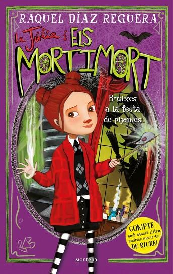 JÚLIA I ELS MORTIMORT 2. BRUIXES A LA FESTA DE PIJAMES | 9788410395640 | DÍAZ REGUERA, RAQUEL