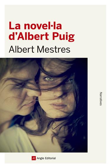 NOVEL.LA D'ALBERT PUIG, LA | 9788415307327 | MESTRES EMILIÓ, ALBERT