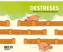 DESTRESES. QUADERN D'ORIENTACIÓ ESPACIAL 1 | 9788441230583 | COSIALLS ESCRIBANO, PAULA
