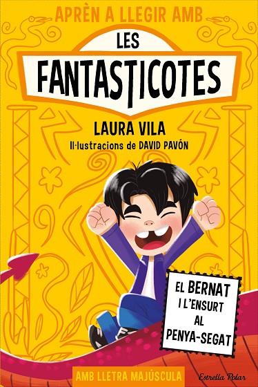 APRÈN A LLEGIR AMB LES FANTASTICOTES 14. EL BERNAT I L'ENSURT AL PENYA-SEGAT | 9791387903190 | LAURA VILA