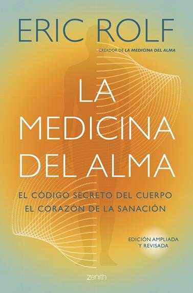 MEDICINA DEL ALMA, LA | 9788408291053 | ROLF, ERIC