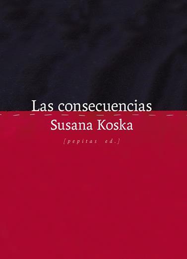 CONSECUENCIAS, LAS | 9788410476295 | KOSKA, SUSANA
