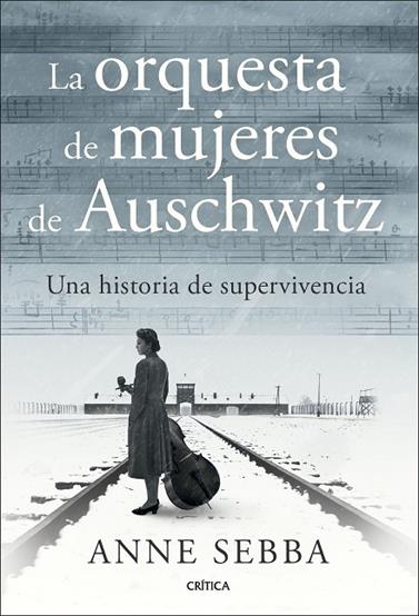 ORQUESTA DE MUJERES DE AUSCHWITZ, LA | 9788491998341 | SEBBA, ANNE