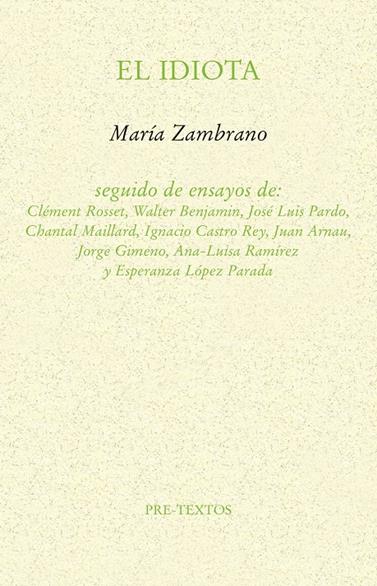 IDIOTA, EL | 9788417830144 | ZAMBRANO, MARÍA/ A.V.V