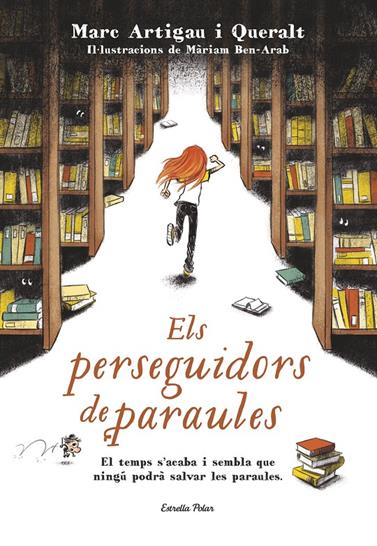 PERSEGUIDORS DE PARAULES, ELS | 9788491370703 | ARTIGAU I QUERALT, MARC/ MARIAM BEN-ARAB