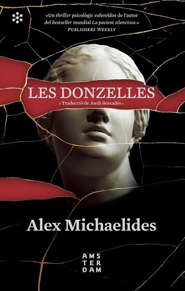 DONZELLES, LES | 9788417918460 | MICHAELIDES, ALEX/ BOIXADOS, ALEX (TRADUCTOR)