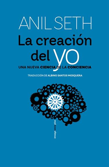 CREACIÓN DEL YO, LA | 9788419261311 | SETH, ANIL