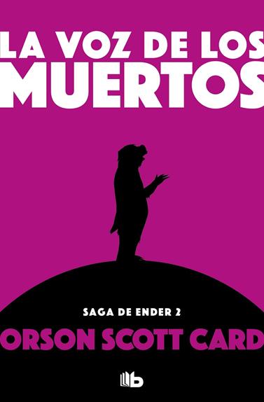 VOZ DE LOS MUERTOS, LA (SAGA DE ENDER 2) | 9788490707883 | CARD, ORSON SCOTT